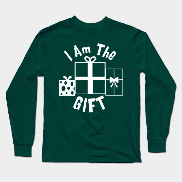 I am the Gift Long Sleeve T-Shirt by PopCultureShirts